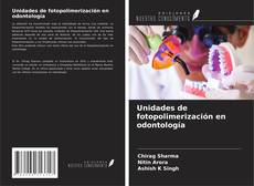 Обложка Unidades de fotopolimerización en odontología