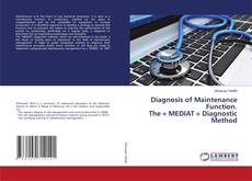 Copertina di Diagnosis of Maintenance Function. The « MEDIAT » Diagnostic Method