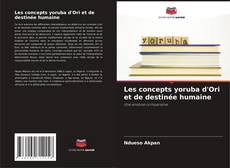 Les concepts yoruba d'Ori et de destinée humaine kitap kapağı