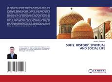 Copertina di SUFIS: HISTORY, SPIRITUAL AND SOCIAL LIFE
