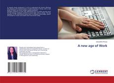 Copertina di A new age of Work