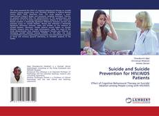 Bookcover of Suicide and Suicide Prevention for HIV/AIDS Patients