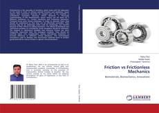 Copertina di Friction vs Frictionless Mechanics