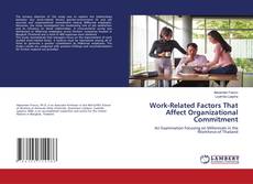 Buchcover von Work-Related Factors That Affect Organizational Commitment