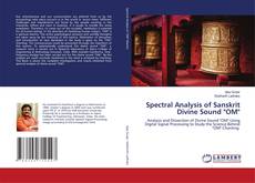 Bookcover of Spectral Analysis of Sanskrit Divine Sound "OM"