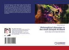 Buchcover von Philosophical alienation in the novel Zarayeb Al-Obaid
