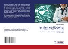 Copertina di Monitoring and Evaluation Practices in Health Projects