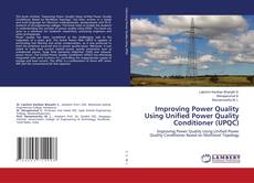 Buchcover von Improving Power Quality Using Unified Power Quality Conditioner (UPQC)