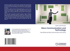Bookcover of Mass Communication and Technology