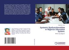 Copertina di Systemic Dysfunctionalities in Nigeria's Education System: