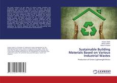 Buchcover von Sustainable Building Materials Based on Various Industrial Wastes
