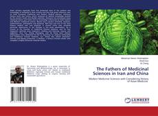 Copertina di The Fathers of Medicinal Sciences in Iran and China