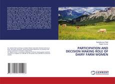 Copertina di PARTICIPATION AND DECISION MAKING ROLE OF DAIRY FARM WOMEN