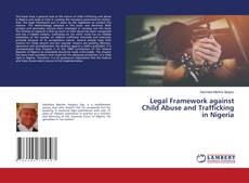 Copertina di Legal Framework against Child Abuse and Trafficking in Nigeria