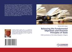 Copertina di Balancing the Fundamental Objectives and Directive Principles of State