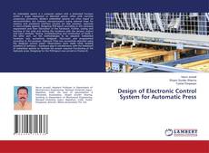 Copertina di Design of Electronic Control System for Automatic Press