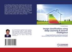 Bookcover of Image classification using Deep Learning & Swarm Intelligence