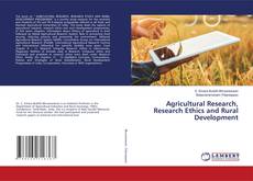 Buchcover von Agricultural Research, Research Ethics and Rural Development