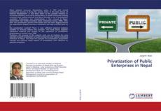 Copertina di Privatization of Public Enterprises in Nepal