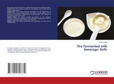 Copertina di The Fermented milk beverage: Kefir