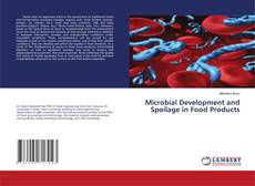 Buchcover von Microbial Development and Spoilage in Food Products