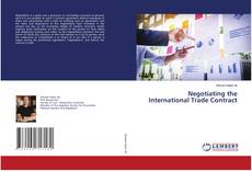 Buchcover von Negotiating the International Trade Contract