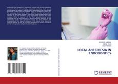 Copertina di LOCAL ANESTHESIA IN ENDODONTICS