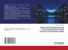 Buchcover von Historical Development of Computing Device (20th Century to Computer Age)