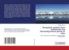 Buchcover von Dissipative systems from mechanical and thermodynamical points of view