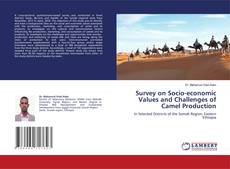 Buchcover von Survey on Socio-economic Values and Challenges of Camel Production