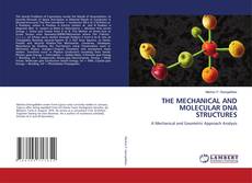 Buchcover von THE MECHANICAL AND MOLECULAR DNA STRUCTURES