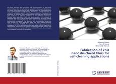 Buchcover von Fabrication of ZnO nanostructured films for self-cleaning applications