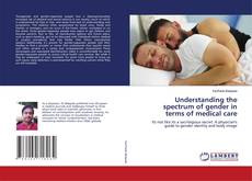 Buchcover von Understanding the spectrum of gender in terms of medical care
