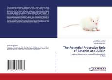 Buchcover von The Potential Protective Role of Betanin and Allicin