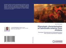 Buchcover von Phenotypic characterization of Salmonella enterica from chickens