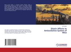 Buchcover von Dioxin Affects to Antioxidative System of Mice