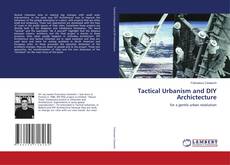 Buchcover von Tactical Urbanism and DIY Archictecture