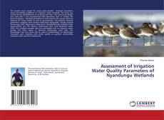Buchcover von Assessment of Irrigation Water Quality Parameters of Nyandungu Wetlands