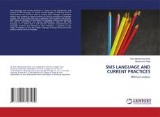 Buchcover von SMS LANGUAGE AND CURRENT PRACTICES