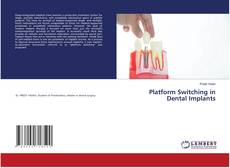 Copertina di Platform Switching in Dental Implants