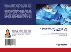 Buchcover von A SCIENTIFIC DISCOURSE ON KSĀRASŪTRA
