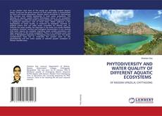 Buchcover von PHYTODIVERSITY AND WATER QUALITY OF DIFFERENT AQUATIC ECOSYSTEMS