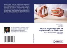 Buchcover von Muscle physiology and its implication in orthodontics