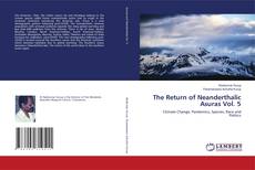 Bookcover of The Return of Neanderthalic Asuras Vol. 5