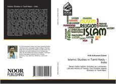 Bookcover of Islamic Studies in Tamil Nadu - India