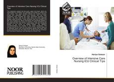 Bookcover of Overview of Intensive Care Nursing ICU Clinical Tips