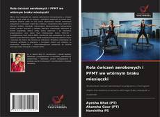 Обложка Rola ćwiczeń aerobowych i PFMT we wtórnym braku miesiączki