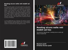 Couverture de Routing sicuro nelle reti mobili ad hoc