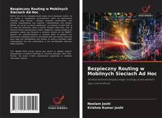 Обложка Bezpieczny Routing w Mobilnych Sieciach Ad Hoc