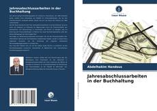 Обложка Jahresabschlussarbeiten in der Buchhaltung